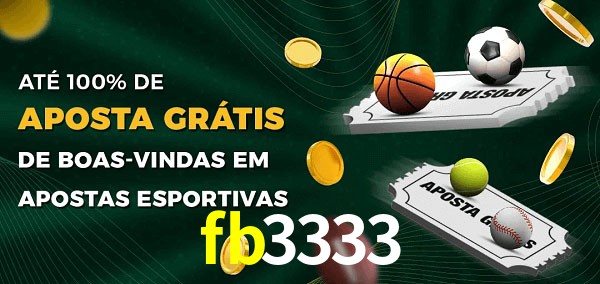 fb3333 Ate 100% de Aposta Gratis